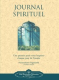 Paramahansa Yogananda - Journal spirituel - Une pensée pour vous inspirer chaque jour de l'année.