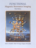 Scott A. Huettel et Allen W. Song - Functional Magnetic Resonance Imaging.