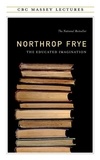 Northrop Frye - The Educated Imagination.