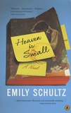 Emily Schultz - Heaven is small.