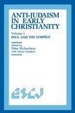 Peter Richardson et David Granskou - Anti-Judaism in Early Christianity - Paul and the Gospels.