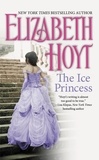Elizabeth Hoyt - The Ice Princess.