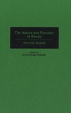 Ruth-Inge Heinze - The Nature and Function of Rituals.
