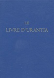  Urantia Foundation - Le Livre d'Urantia.