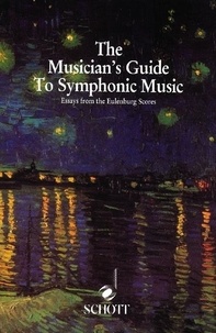 Corey Field - The Musician's Guide to Symphonic Music - Essays from the Eulenburg Scores.