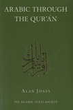 Alan Jones - Arabic through the Qur'an.