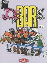  Bar2 - Joe Bar Team Tome 1 : .