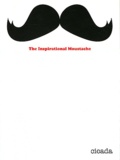  CICADA - The Inspirational Moustache.