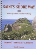 Wendy Mewes - The Saints' Shore Way - Brittany's best coastal walking.