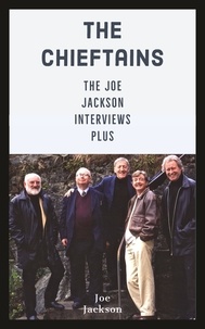  Joe Jackson - The Chieftains: The Joe Jackson Interviews Plus.