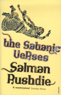 Salman Rushdie - The Satanic Verses.