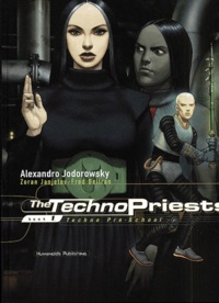 Fred Beltran et Zoran Janjetov - The Technopriests Book 1 : Techno Pre-School.