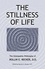  Rollin E Becker, DO et  Rachel E. Brooks, MD, editor - The Stillness of Life: The Osteopathic Philosophy of Rollin E. Becker, DO - The Works of Rollin E. Becker, DO.