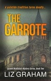  Liz Graham - The Garrote - Carmel McAlistair, #2.