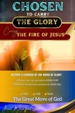  Norman Morea Trent Sabadi - Chosen to Carry the Glory - Carry the Fire of Jesus.