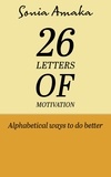  Sonia Amaka - 26 Letters of Motivation.