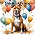  Marianne Delaforce - Gibbs Has A Birthday - GIBBS Adventures, #2.