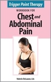  Valerie DeLaune - Trigger Point Therapy Workbook for Chest and Abdominal Pain.