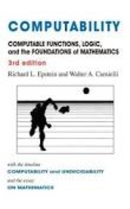 Richard L. Epstein et Walter A. Carnielli - Computable Functions, Logic, and the Foundations of Mathematics.