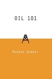 Morgan Patrick Downey - Oil 101.