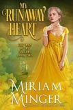  Miriam Minger - My Runaway Heart - The Man of My Dreams, #2.