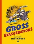 Gross Milt - Gross Exaggerations.
