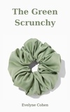  storiestotale - The Green Scrunchy.