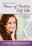  Janet Grosshandler - How To Use the Power of Positive Self Talk.