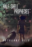  Ruthanne Reid - Half-Shell Prophecies - Among the Mythos, #3.