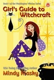  Mindy Klasky - Girl's Guide to Witchcraft - Washington Witches (Magical Washington), #1.