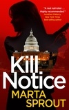  Marta Sprout - Kill Notice - Bowers Thriller Series, #1.
