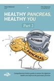  Peter Melamed - Healthy Pancreas, Healthy You. Part II. Healing Foods in the Digestive (Pancreatic) Disorders.
