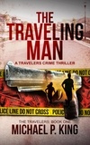  Michael P. King - The Traveling Man - The Travelers, #1.