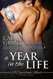  Cat Grant - A Year in the Life: A Courtland Novel - Courtlands - The Next Generation, #1.