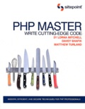 Lorna Mitchell et Davey Shafik - PHP Master : Write Cutting-Edge Code.