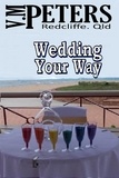 Vlady Peters - Wedding Your Way.