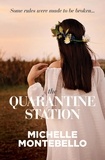 Michelle Montebello - The Quarantine Station.
