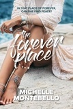  Michelle Montebello - The Forever Place.