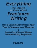  Paul Lima - Everything You Wanted To Know About Freelance Writing.