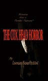  Lawrence BoarerPitchford - Memoirs from a Parallel Universe; The Cox Head Horror.