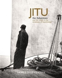 James Stephenson - Jitu the Fisherman.