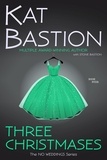  Kat Bastion et  Stone Bastion - Three Christmases - No Weddings, #4.