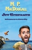  M. P. MacDougall - Jet Screamer - How To Steer Your Kid, #1.