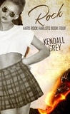  Kendall Grey - Rock - Hard Rock Harlots, #4.