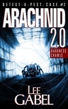  Lee Gabel - Arachnid 2.0: Darkness Crawls - Detest-A-Pest, #2.