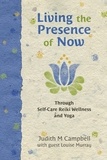  Judith M Campbell - Living the Presence of Now.