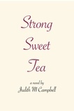  Judith M Campbell - Strong Sweet Tea.