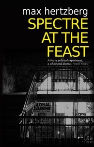  Max Hertzberg - Spectre At The Feast - East Berlin Series, #3.