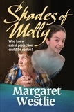  Margaret A. Westlie - Shades of Molly.