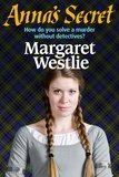  Margaret A. Westlie - Anna's Secret.